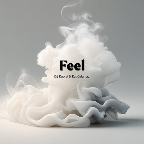 Dj Kapral, Kat Galamay - Feel