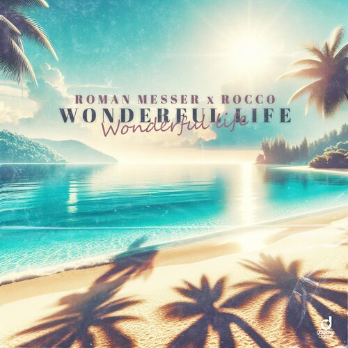 Roman Messer, Rocco - Wonderful Life