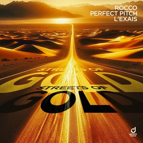 Rocco, Perfect Pitch, L'EXAIS - Streets Of Gold
