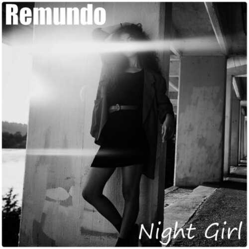 Remundo - Night Girl